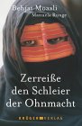 Titel: Zerreiße den Schleier der Ohnmacht