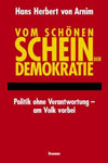 Vom schönen Schein der Demokratie